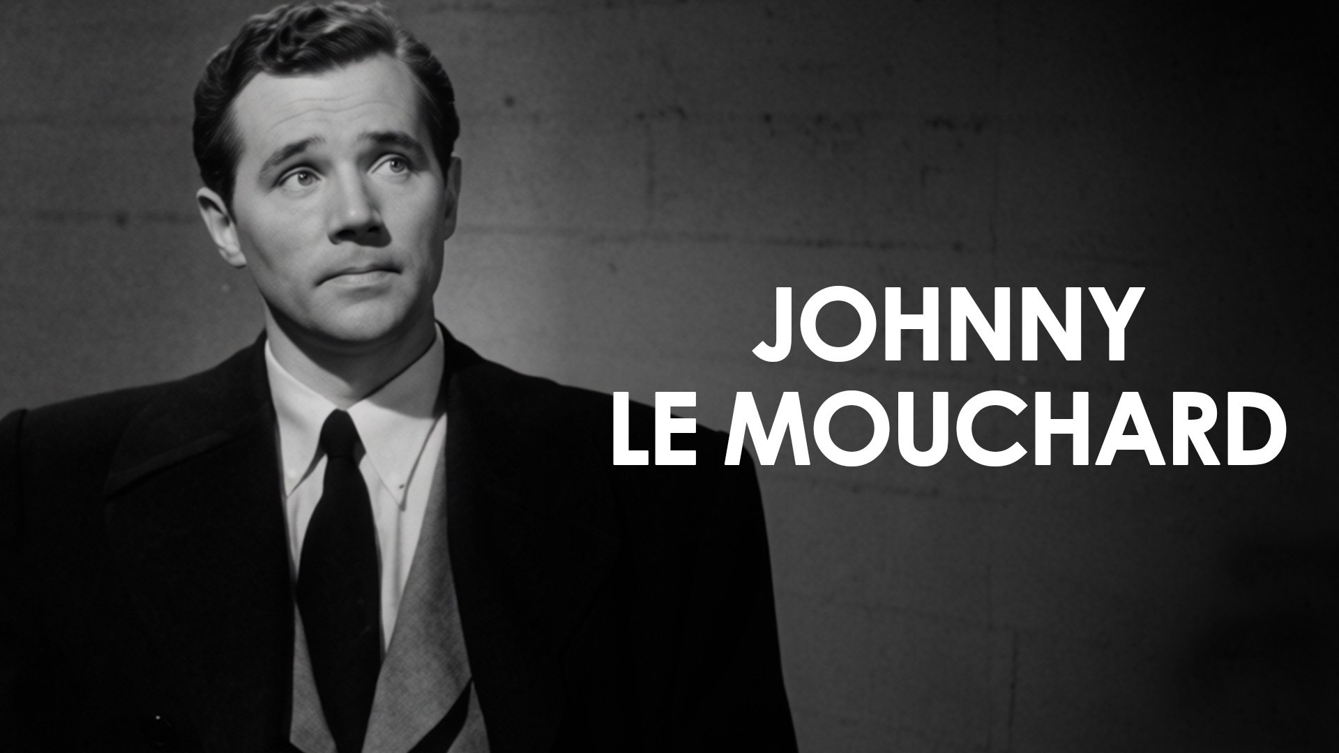 Johnny le mouchard