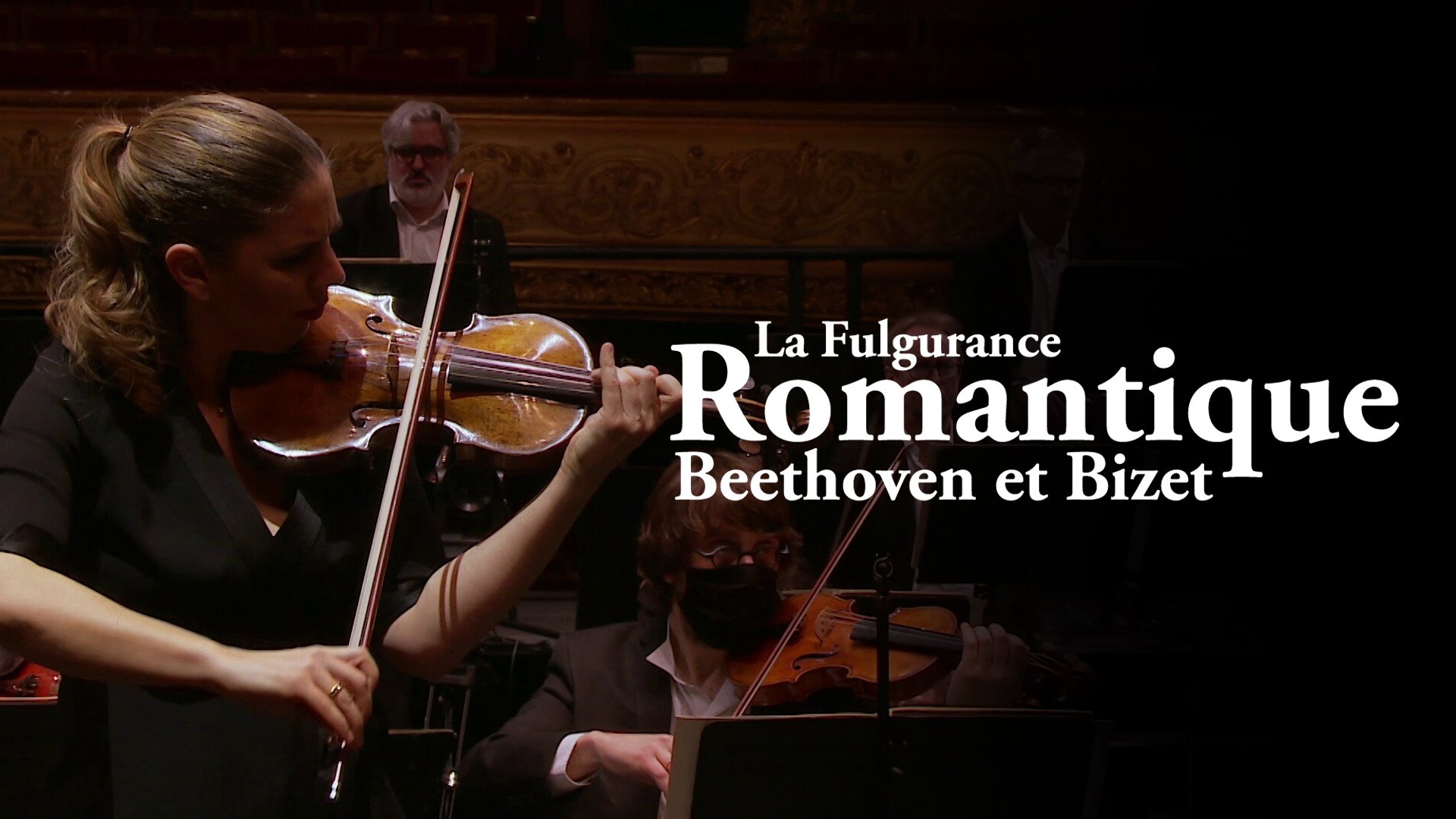 La Fulgurance romantique: Beethoven et Bizet